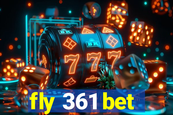 fly 361 bet